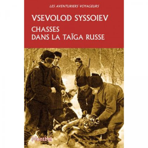 Chasse dans la taïga russe