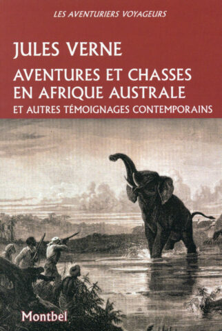 Aventures et chasses en afrique australe