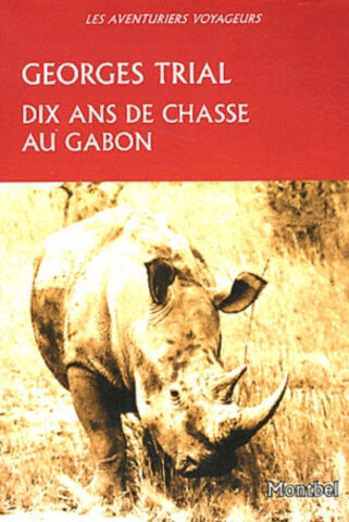 10 ans de chasse au gabon